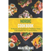 Nordic Cookbook: 70 Recipes For Scandinavian Traditional Dishes From Swedish Fika To Danish Pastry