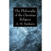 The Philosophy of the Christian Religion