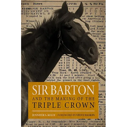Sir Barton and the Making of the Triple Crown