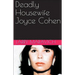 Deadly Housewife Joyce Cohen