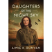 Daughters of the Night Sky