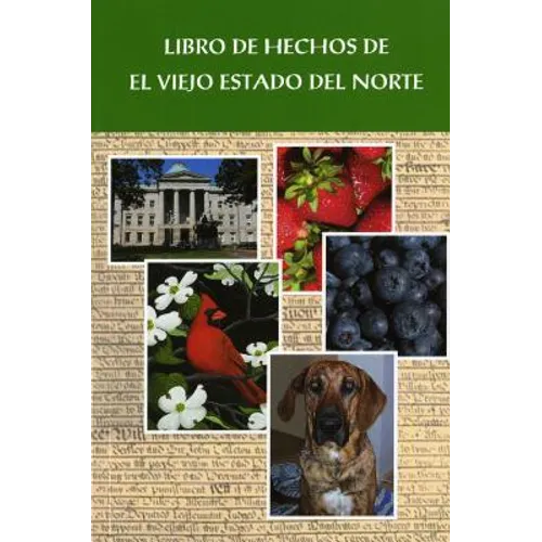 Libra de Hechos de El Viejo Estado del Norte: Old North State Fact Book