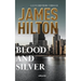 Blood and Silver