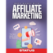 Make Money with Affiliate Marketing: The Best Guide 2022 for Beginners