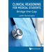 Clinical Reasoning for Medical Students: Bridge the Gap