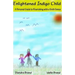 Enlightened Indigo Child: A Personal Guide to Flourishing with a Sixth Sense