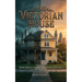 The Victorian House