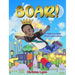 Soar!: A Children's Book About Overcoming