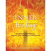 Inner Healing: Your Path to Spiritual, Mental, and Emotional Wholeness