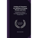 Catalog of Literature for Advisers of Young Women and Girls: An Annotated List of About Two Thousand Titles of the Most Representative and Useful Book