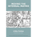 Moving the Internal Matrix: Revitalizing Fascia for Optimal Health and Well-Being