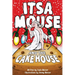 Itsa Mouse and the Cake House