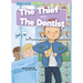 The Thief & the Dentist