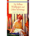 The Yellow Wallpaper and Other Writings