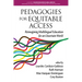Pedagogies for Equitable Access: Reimagining Multilingual Education for an Uncertain World