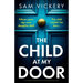 The Child at My Door: A completely unputdownable and gripping page-turner