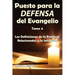 Puesto para la Defensa del Evangelio: La Doctrina de Soteriología, Tomo Cuatro