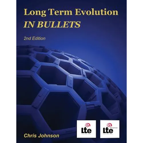 Long Term Evolution IN BULLETS, 2nd Edition