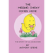 The Missing Chicky Comes home: The story of an adventure