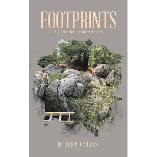 Footprints: A Collection of Short Stories