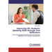 Improving EFL Students' Speaking Skills through Oral Reflections