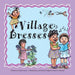 Village Dresses