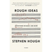 Rough Ideas: Reflections on Music and More