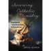 Surviving Catholic Ministry: A Contemporary "Soul of the Apostolate" for the Lay Minister