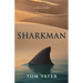 Sharkman: A True Story