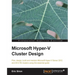 Microsoft Hyper-V Cluster Design