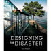 Designing for Disaster: Domestic Architecture in the Era of Climate Change