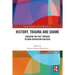 History, Trauma and Shame: Engaging the Past through Second Generation Dialogue