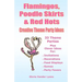 Flamingos, Poodle Skirts & Red Hots: Creative Theme Party Ideas