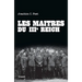 Les maîtres du IIIe reich