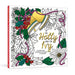 The Holly and the Ivy: A Coloring Book Celebrating the Wonder and Joy of Christmas