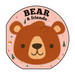 Bear & Friends