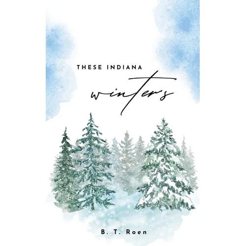 These Indiana Winters
