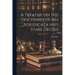A Treatise on the Doctrines of res Adjudicata and Stare Decisis