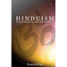 Hinduism: Beyond Rituals, Customs and Traditions