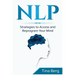 Nlp: Strategies to Access and Reprogram Your Mind