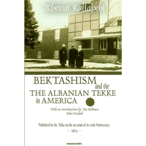 Bektashism & the Albanian Tekke in America