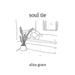soul tie: poetry