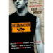 Hella Nation: Looking for Happy Meals in Kandahar, Rocking the Side Pipe, Wingnut's War Againstthe Gap, and Other Adventures with the Totally Lost Tri
