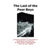The Last of the Poor Boys: An Exciting Adventure in Living 1934-to ? Mountaineers are always free!