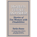 Disabled, Female, and Proud: Stories of Ten Women with Disabilities