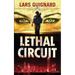 Lethal Circuit: A Michael Chase Spy Thriller