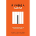 If I Were A Racist: Exploring racism in music teaching