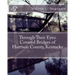 Through Their Eyes: Covered Bridges of Harrison County, Kentucky
