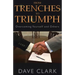 From Trenches To Triumph: Overcoming Yourself and Others