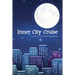 Inner City Cruise